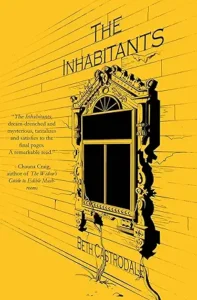 The Inhabitants by Beth Castrodale (Regal House Publishing)