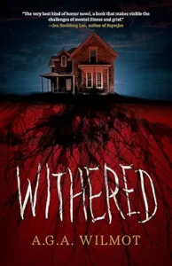 Withered by A.G.A Wilmot (ECW Press)