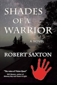 Shades of a Warrior by Robert Saxton (Calumet Editions)