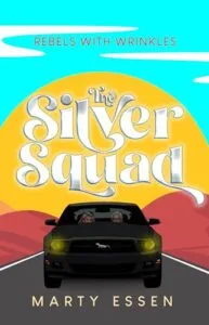 The Silver Squad by Marty Essen (Encante Press)