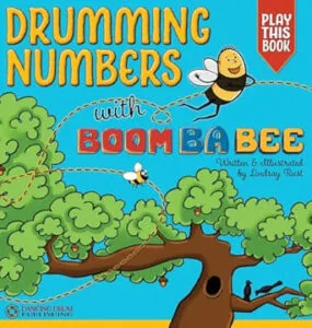Drumming Numbers with Boom Ba Bee by Lindsay Rust (Dancing Drum Publishing)