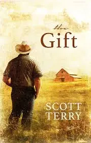 The Gift by Scott Terry (Torchflame Books)