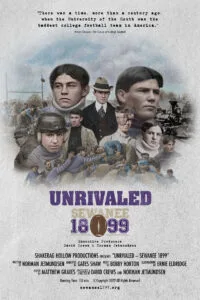 Unrivaled: Sewanee 1899 by Norman Jetmundsen, Jr. and Karin Dupree Fecteau (Shakerag Hollow Press)