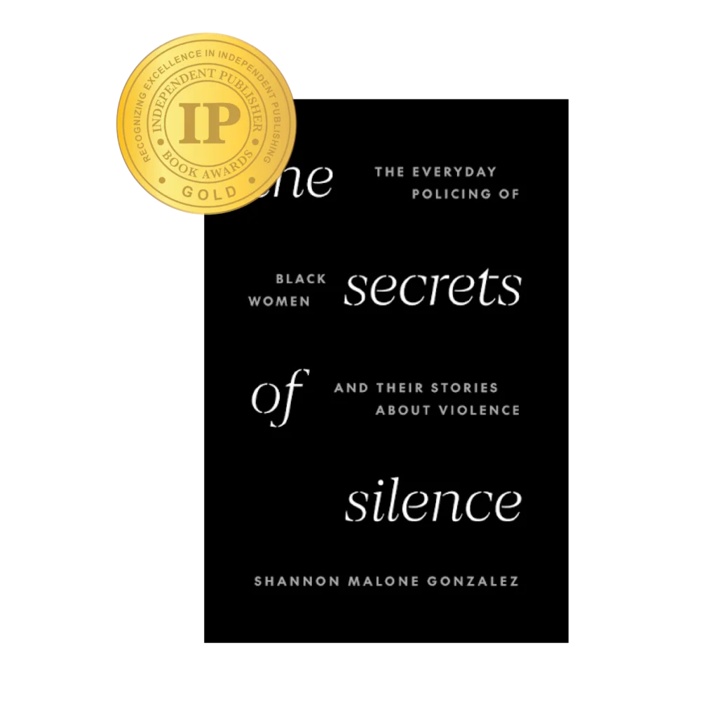 The Secrets of Silence by Shannon Malone Gonzalez, 2026 IPPY Gold Medal winner