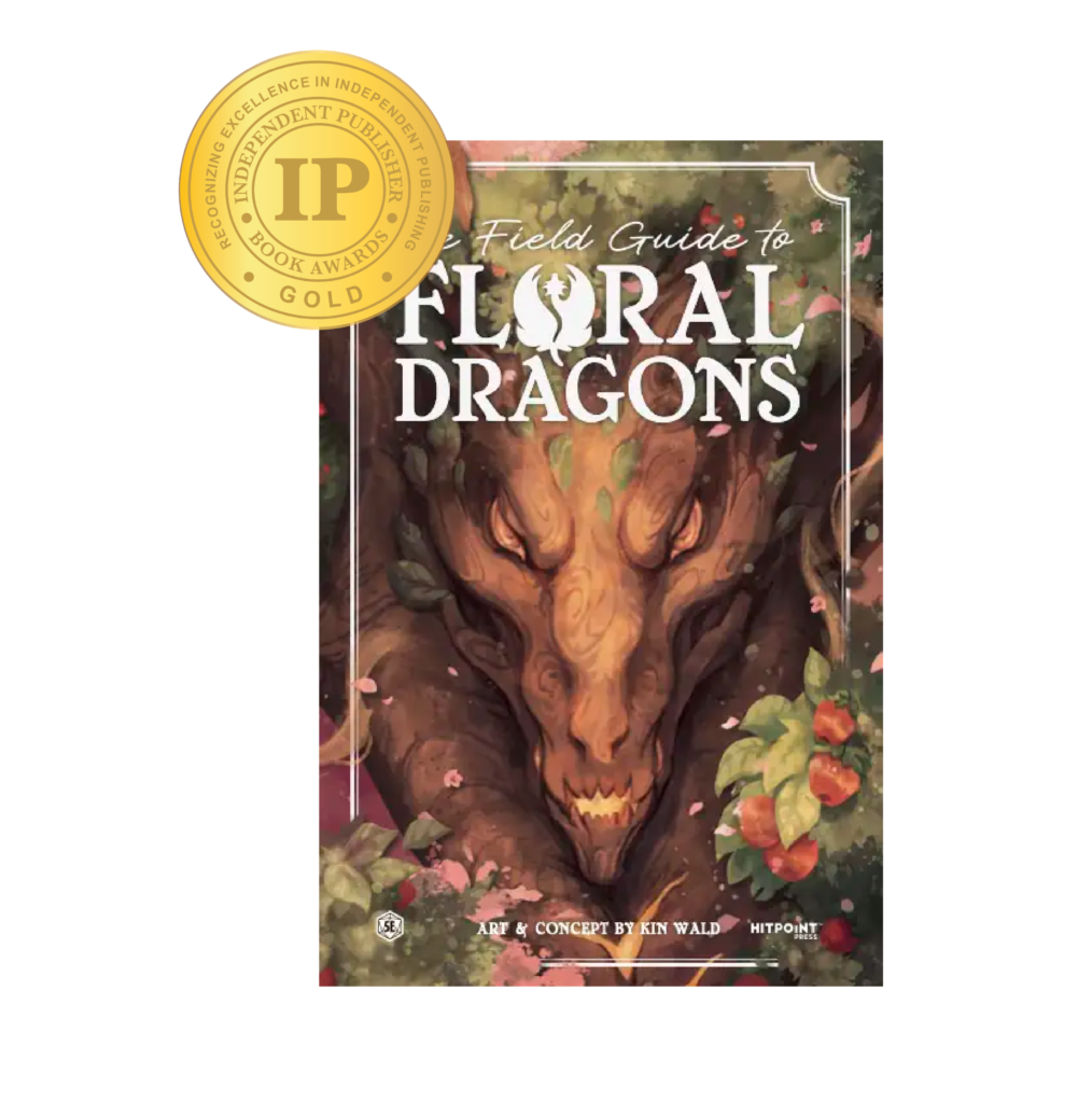 The Field Guide to Floral Dragons by Kin Wald, 2026 IPPY Gold Medal winner